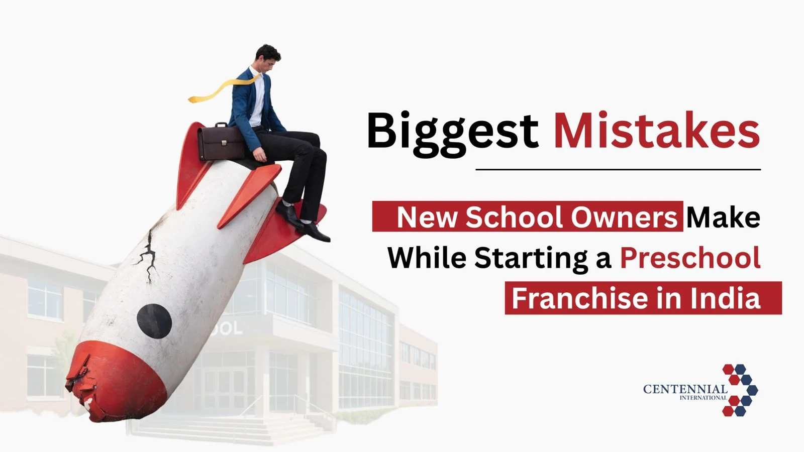 Read more about the article Biggest Mistakes New School Owners Make While Starting a Preschool Franchise in India