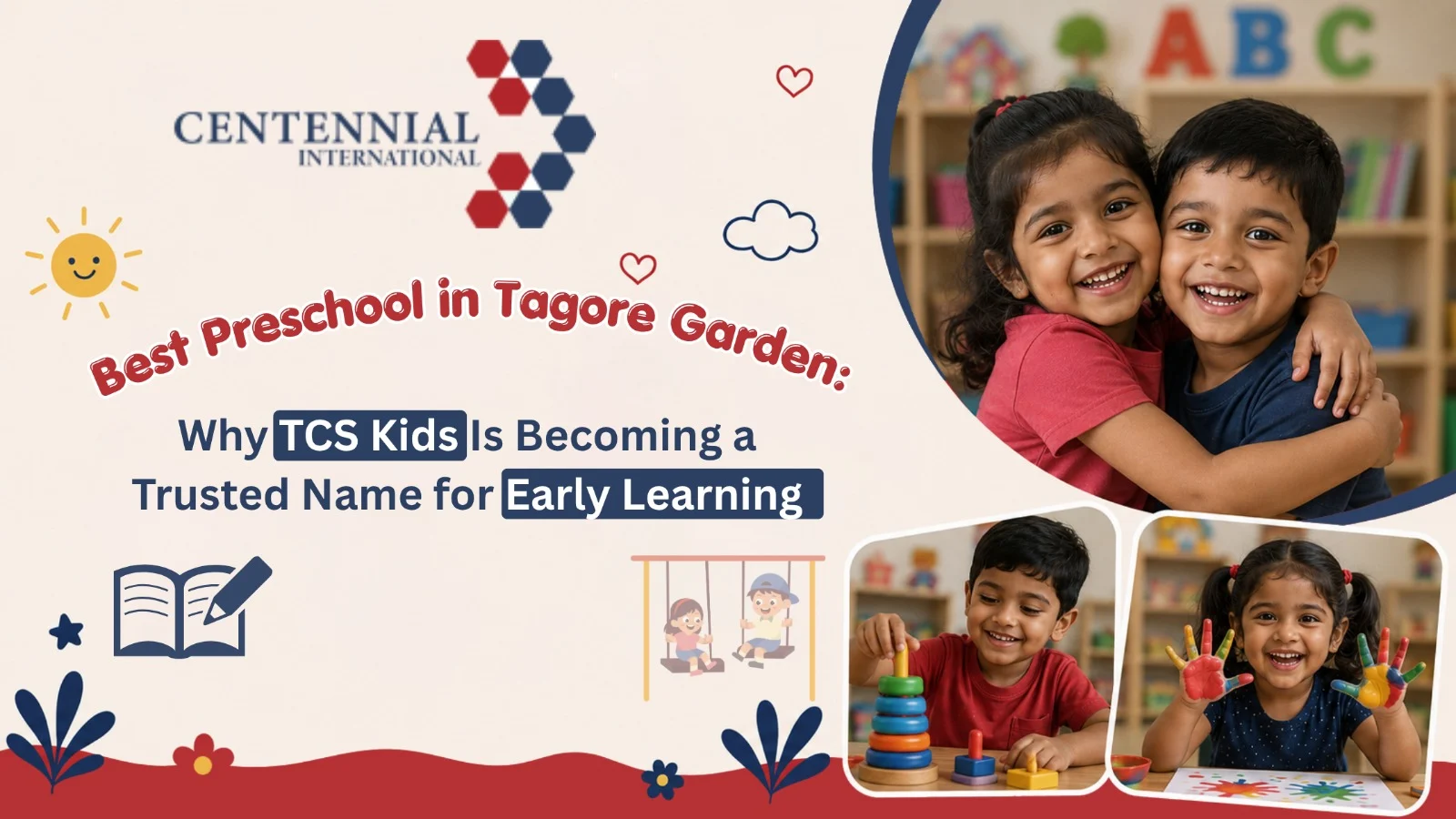 You are currently viewing Best Preschool in Tagore Garden: Why TCS Kids Is Becoming a Trusted Name for Early Learning